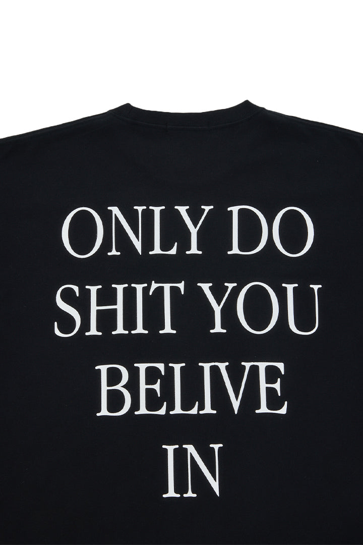 ONLY DO SHIT S/S TEE